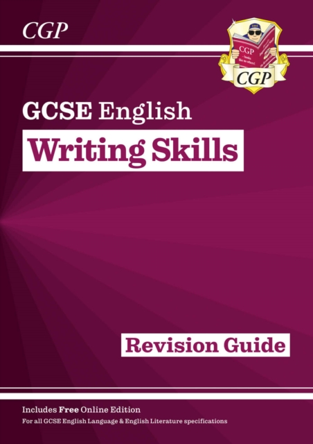 New GCSE English Writing Skills Revision Guide (includes Online Edition), Multiple-component retail product, part(s) enclose Book
