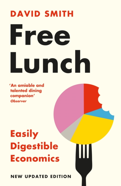 Free Lunch : Easily Digestible Economics, EPUB eBook