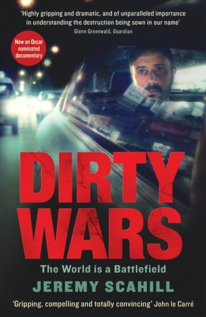Dirty Wars : The world is a battlefield, EPUB eBook