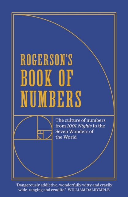 Rogerson's Book of Numbers : The culture of numbers from 1001 Nights to the Seven Wonders of the World, EPUB eBook