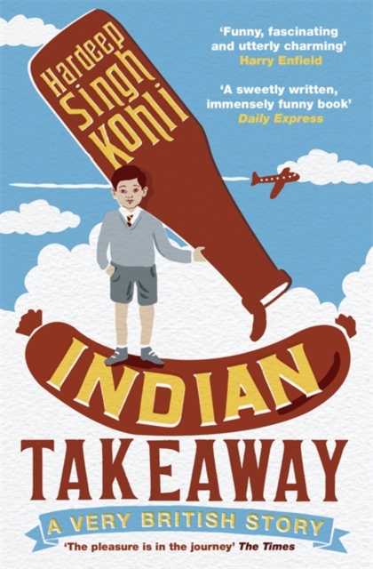 Indian Takeaway : A Very British Story, EPUB eBook