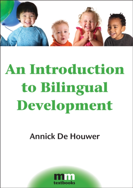 An Introduction to Bilingual Development, Paperback / softback Book