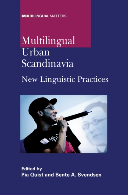 Multilingual Urban Scandinavia : New Linguistic Practices, EPUB eBook