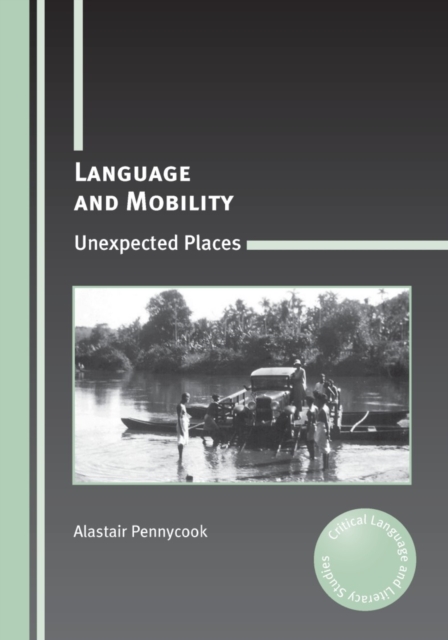 Language and Mobility : Unexpected Places, EPUB eBook