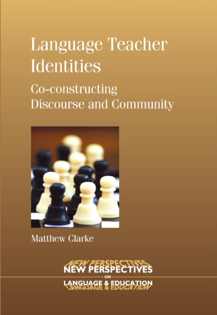 Language Teacher Identities : Co-constructing Discourse and Community, EPUB eBook