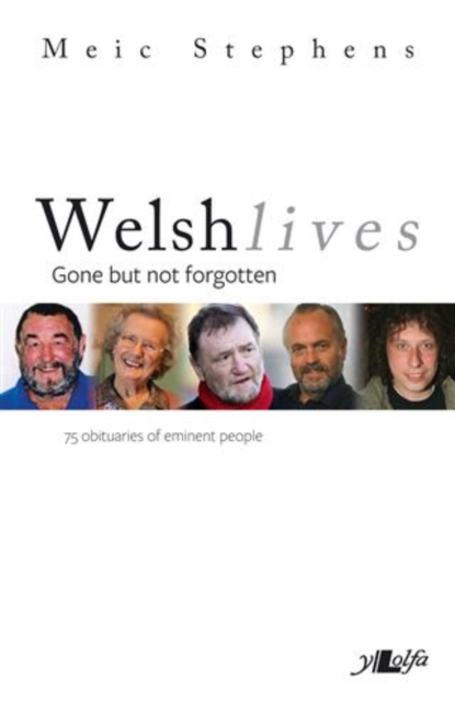 Welsh Lives - Gone but Not Forgotten, EPUB eBook