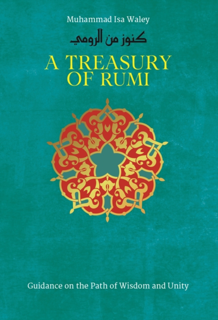 A Treasury of Rumi's Wisdom, Hardback Book