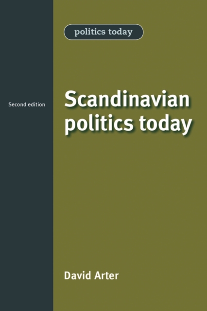 Scandinavian politics today : Second edition, PDF eBook