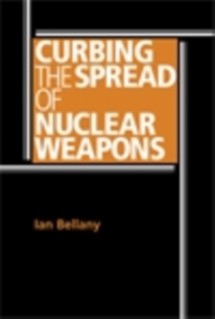 Curbing the spread of nuclear weapons, EPUB eBook