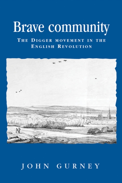Brave community : The Digger Movement in the English Revolution, EPUB eBook