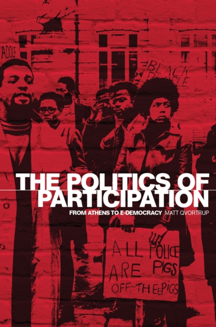 The politics of participation : From Athens to e-democracy, EPUB eBook