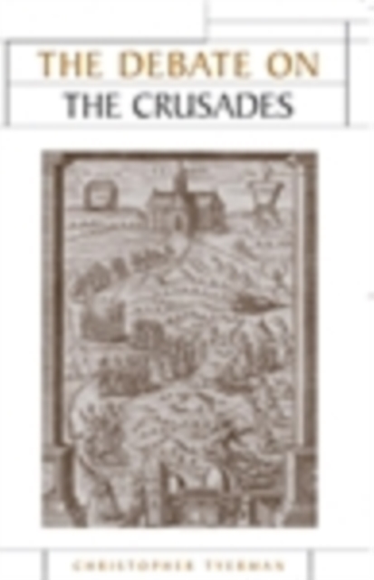 The Debate on the Crusades, 1099-2010, EPUB eBook