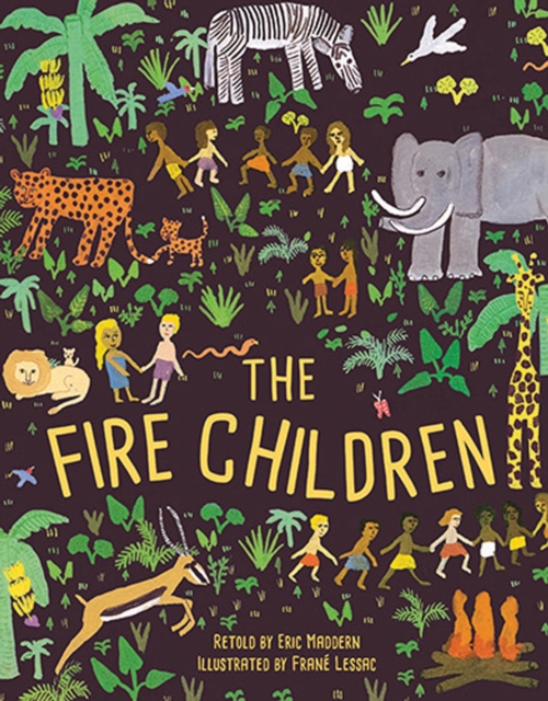 The Fire Children : A West African Folk Tale, Paperback / softback Book