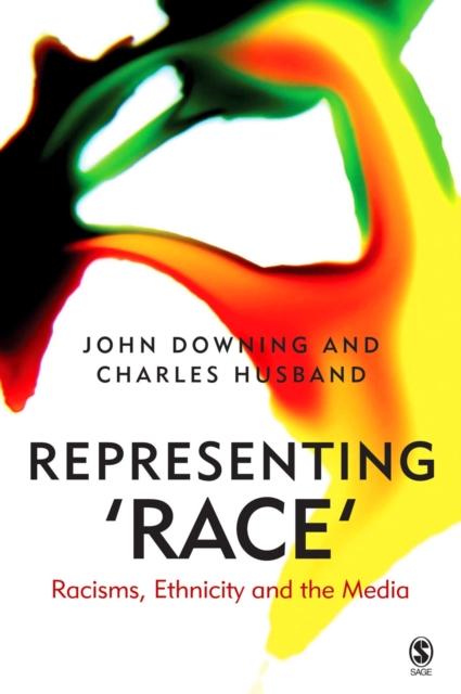 Representing Race : Racisms, Ethnicity and the Media, PDF eBook