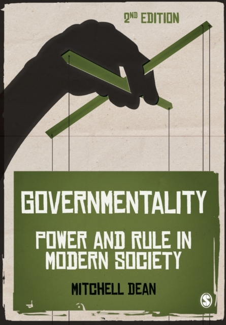 Governmentality : Power and Rule in Modern Society, Paperback / softback Book
