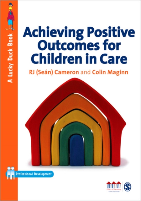 Achieving Positive Outcomes for Children in Care, Paperback / softback Book