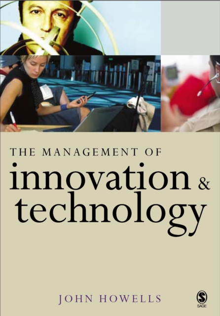 The Management of Innovation and Technology : The Shaping of Technology and Institutions of the Market Economy, PDF eBook