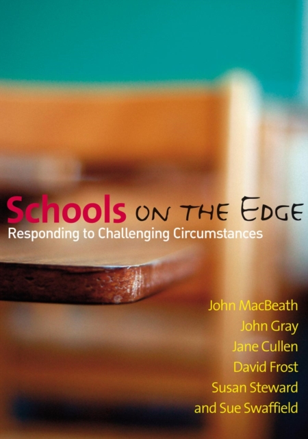 Schools on the Edge : Responding to Challenging Circumstances, PDF eBook