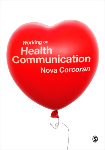 Working on Health Communication, Paperback / softback Book