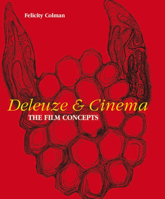 Deleuze and Cinema : The Film Concepts, EPUB eBook