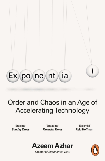 Exponential : Order and Chaos in an Age of Accelerating Technology, Paperback / softback Book