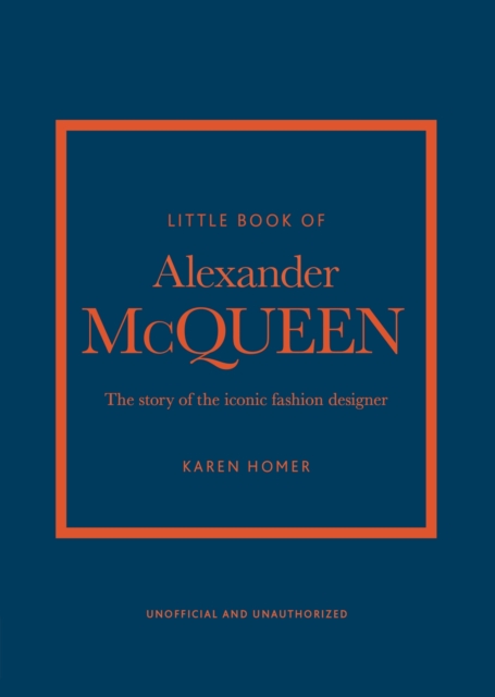 Little Book of Alexander McQueen : The story of the iconic brand, Hardback Book