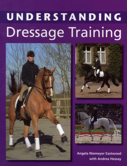 Understanding Dressage Training, Paperback / softback Book