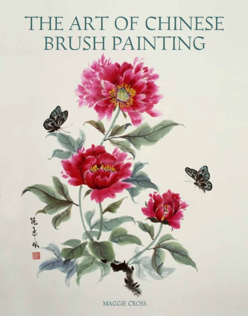 The Art of Chinese Brush Painting, Paperback / softback Book