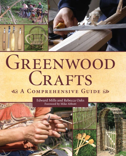 Greenwood Crafts : A Comprehensive Guide, Hardback Book