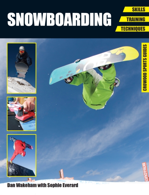 Snowboarding : Skills - Training - Techniques, Paperback / softback Book