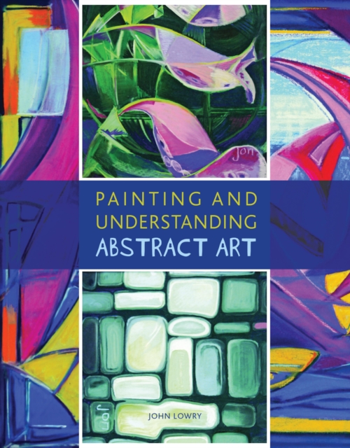 Painting and Understanding Abstract Art, EPUB eBook