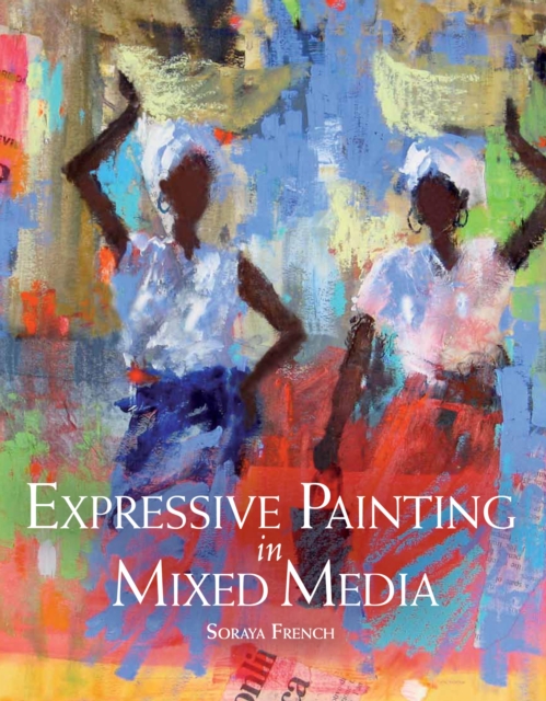 Expressive Painting in Mixed Media, EPUB eBook