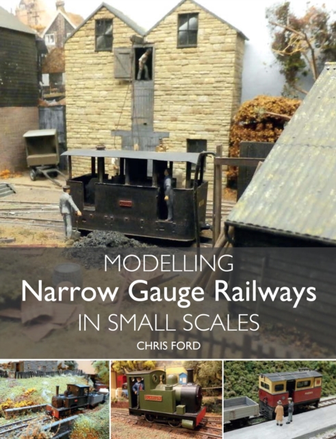 Modelling Narrow Gauge Railways in Small Scales, EPUB eBook