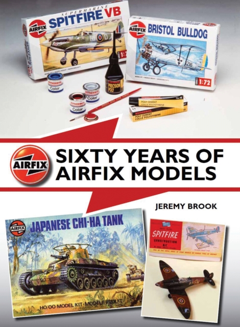 Sixty Years of Airfix Models, Hardback Book