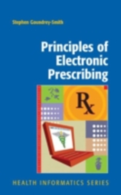 Principles of Electronic Prescribing, PDF eBook