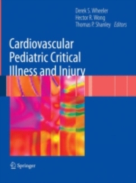Cardiovascular Pediatric Critical Illness and Injury, PDF eBook