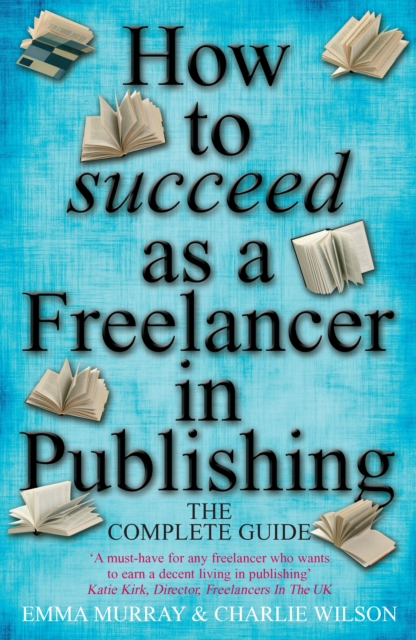 How To Succeed As A Freelancer In Publishing, EPUB eBook