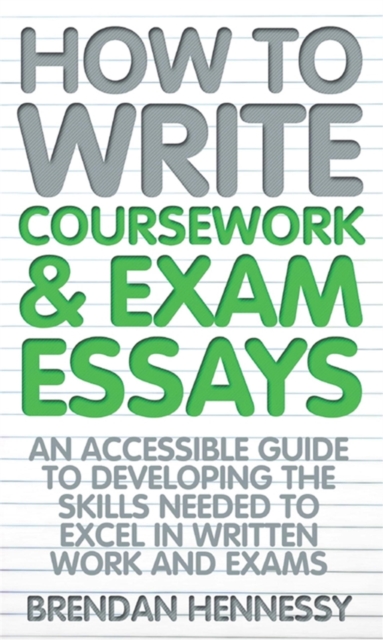How To Write Coursework and Exam Essays, EPUB eBook