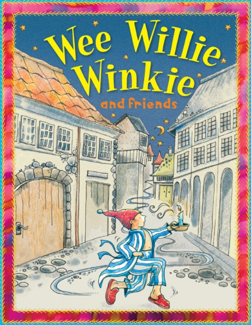 Wee Willie Winkie and Friends, EPUB eBook