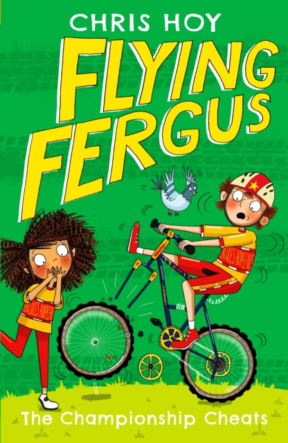 Flying Fergus 4: The Championship Cheats : by Olympic champion Sir Chris Hoy, written with award-winning author Joanna Nadin, EPUB eBook