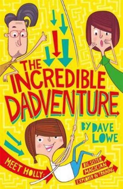 The Incredible Dadventure, Paperback / softback Book