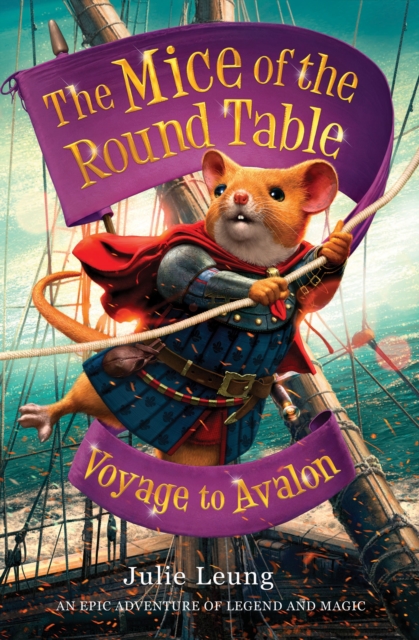The Mice of the Round Table 2: Voyage to Avalon, EPUB eBook