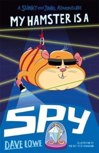 My Hamster is a Spy, Paperback / softback Book