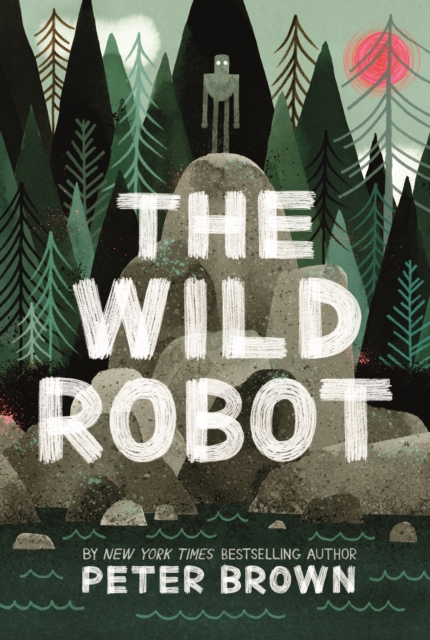 The Wild Robot: Soon to be a major DreamWorks animation!, Paperback / softback Book