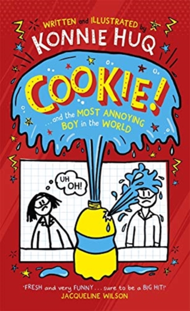 Cookie! (Book 1): Cookie and the Most Annoying Boy in the World, Paperback / softback Book