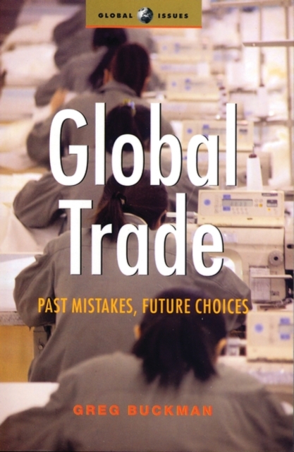 Global Trade : Past Mistakes, Future Choices, PDF eBook