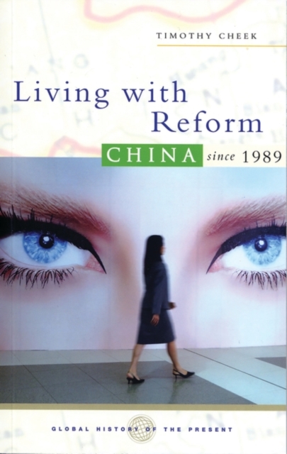 Living with Reform : China since 1989, PDF eBook