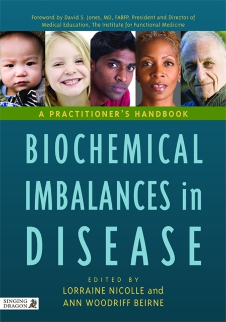 Biochemical Imbalances in Disease : A Practitioner's Handbook, Hardback Book