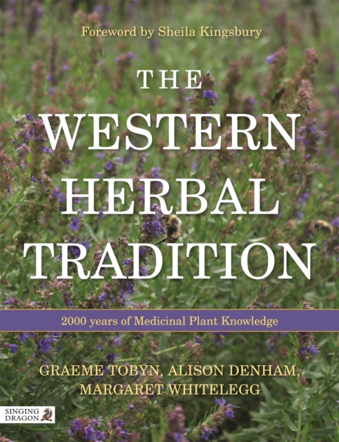 The Western Herbal Tradition : 2000 Years of Medicinal Plant Knowledge, Paperback / softback Book