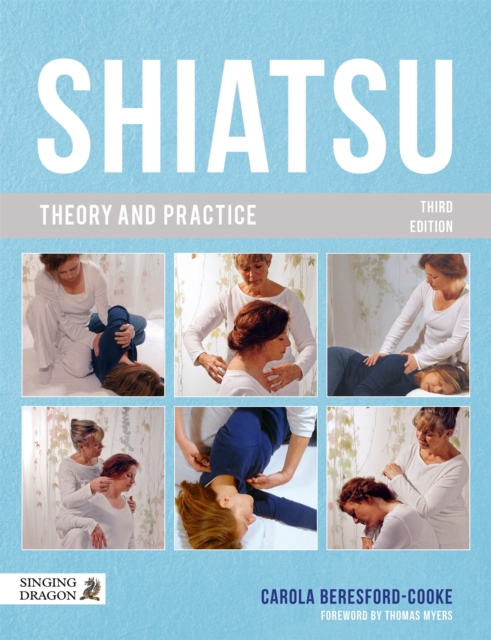 Shiatsu Theory and Practice, Hardback Book